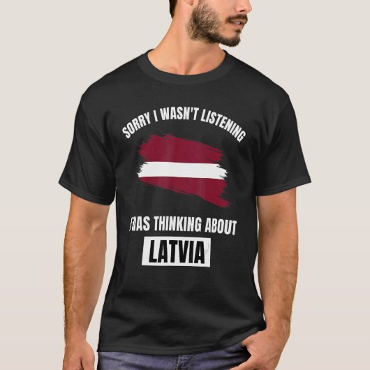 Letland Sorry dat ik niet luisterde naar Lat T-shirt (Voorkant)