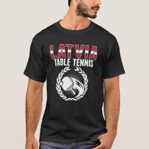 Letland Tennis Letse pingpong team suppo T-shirt