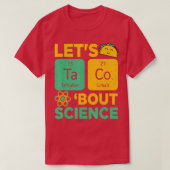 Lets acos Bout Science Cinco de Mayo Funny eacher T-shirt (Design voorkant)