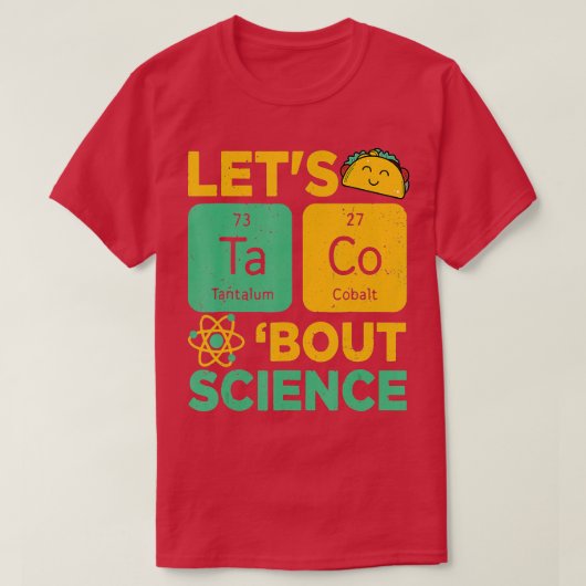 Lets acos Bout Science Cinco de Mayo Funny eacher T-shirt (Design voorkant)