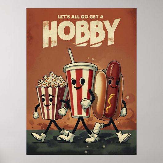 Let's All Go Get a Hobby - Retro Parodie Poster (Voorkant)