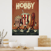 Let's All Go Get a Hobby - Retro Parodie Poster (Keuken)
