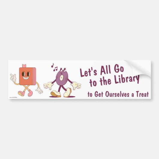 Let's All Go to the Library bumpersticker (Voorkant)