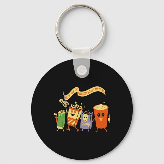 Let's All Go Watch Scary Movies Funny Popcoin Hall Sleutelhanger (Voorkant)