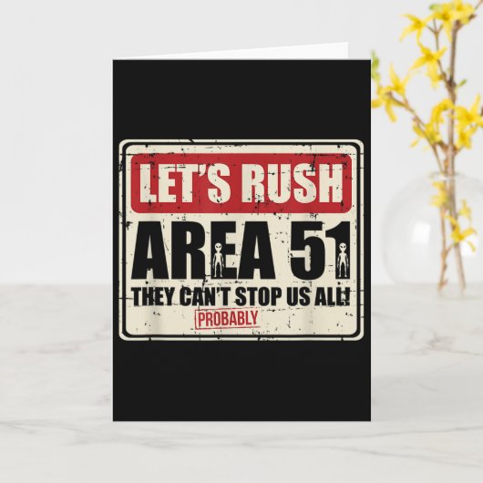 Let's Area 51 They Can't Stop Us All Probably Kaart (Gele Bloem)