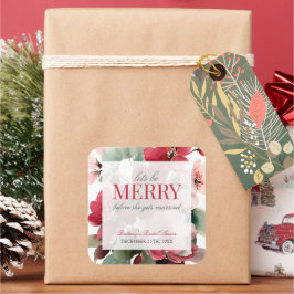 Let's Be Merry Christmas Wedding Bridal Shower Vierkante Sticker