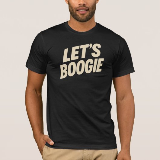 Let's Boogie - Dansen T-shirt (Voorkant)