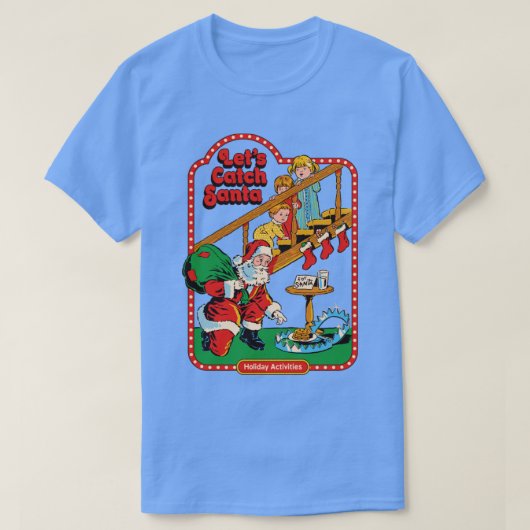 Lets Catch Santa T-shirt (Design voorkant)