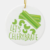 Lets Celerybrate Keramisch Ornament (Voorkant)