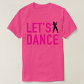 LETs DANCE T-shirt (Design voorkant)