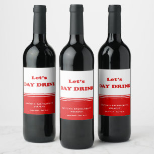 Let's Day Drink - Grappig Drink citaat Wijn Etiket