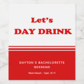 Let's Day Drink - Grappig Drink citaat Wijn Etiket (Enkel label)