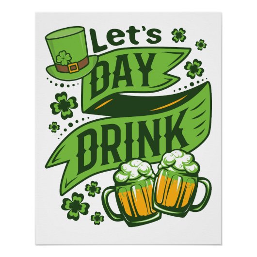 Let's Day Drink St Patricks Day Drinking Perfect Poster (Voorkant)