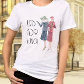Lets Do Lunch  DAMES Tri-Blend Shirt