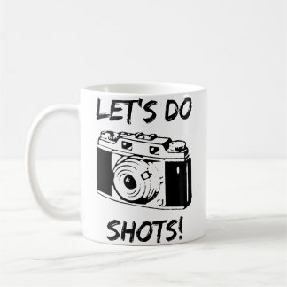 Let'S Do Shots Funny Photography Koffiemok