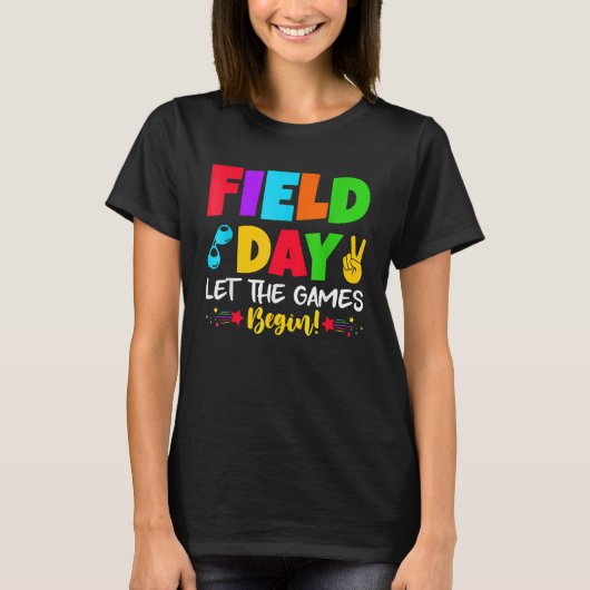 Let's Do This Field Day Thing Teacher Student Scho T-shirt