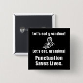 Lets Eat Grandma Vierkante Button 5,1 Cm (Voorkant /achterkant)