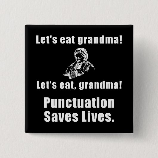 Lets Eat Grandma Vierkante Button 5,1 Cm (Voorkant)