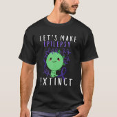 Lets Epilepsy Extinct Kid Mom Dad Epilepsy Awarene T-shirt (Voorkant)