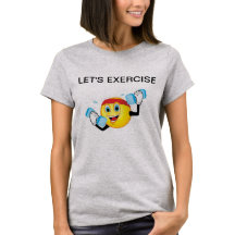 Let's Exercise T-shirt voor vrouwen