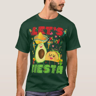 Lets Fiesta Avocado en Tacos Cinco de Mayo Meican T-shirt