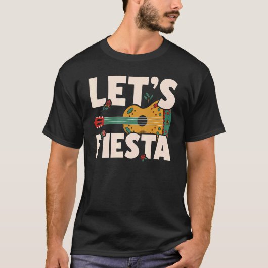 Let's Fiesta Cinco de Mayo Mexican Party 1 T-shirt (Voorkant)