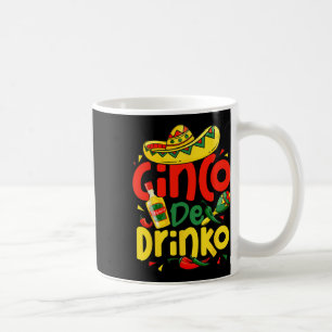 Lets Fiesta Squad Cinco Drinko 5 Cinco de Mayo Mex Koffiemok