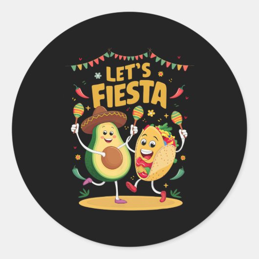 Lets Fiesta Taco Avocado Funny Cinco de Mayo Mexic Ronde Sticker (Voorkant)