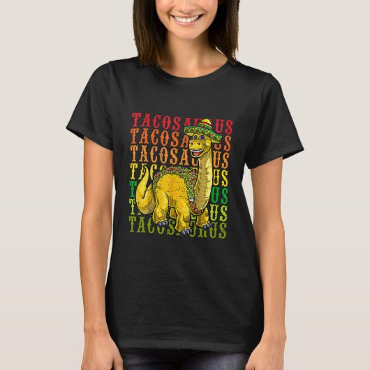 Let's Fiesta Tacosaurus Rex Dino Taco Cinco De Ma T-shirt (Voorkant)