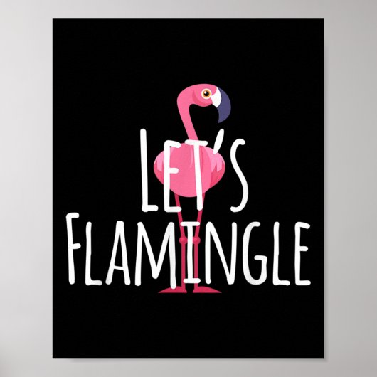 Lets Flamingle Quote - Schattigee Flamingo Graphic Poster (Voorkant)