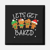 Let's Get Baked Cookie Baking Team Gingerbread Chr Magneet (Voorkant)
