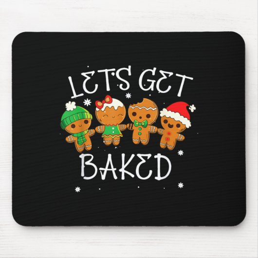 Let's Get Baked Cookie Baking Team Gingerbread Chr Muismat (Voorkant)