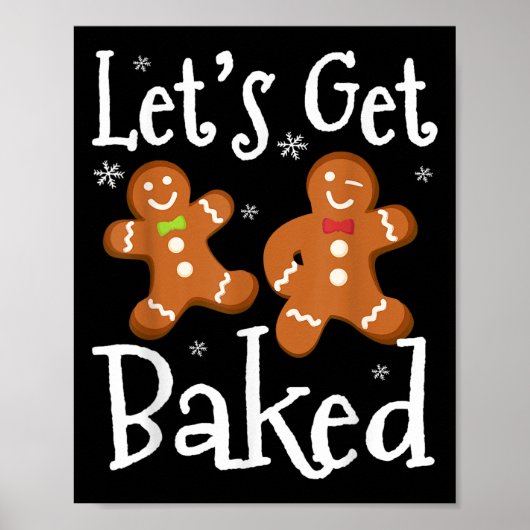 Let's Get Baked Cookie Baking Team Gingerbread Chr Poster (Voorkant)