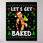 Let's Get Baked Gingerbread Man Weed Funny Christm Poster (Voorkant)