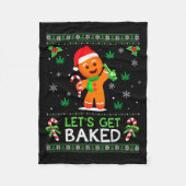 Lets Get Baked Ugly Sweater Weed Christmas Xmas Fleece Deken (Voorkant)