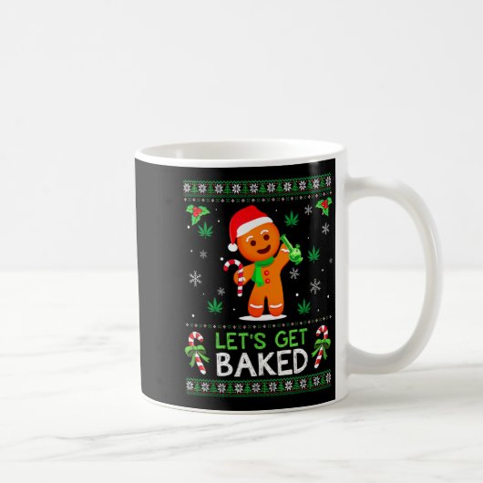 Lets Get Baked Ugly Sweater Weed Christmas Xmas  Koffiemok (Rechts)