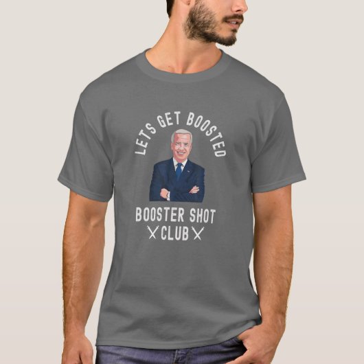 Lets Get Boosted - Funny Cool Booster Shot Club Bi T-shirt (Voorkant)