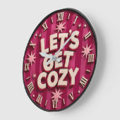 Let's Get Cozy Retro Cozy Home Typography Grote Klok (Hoek)