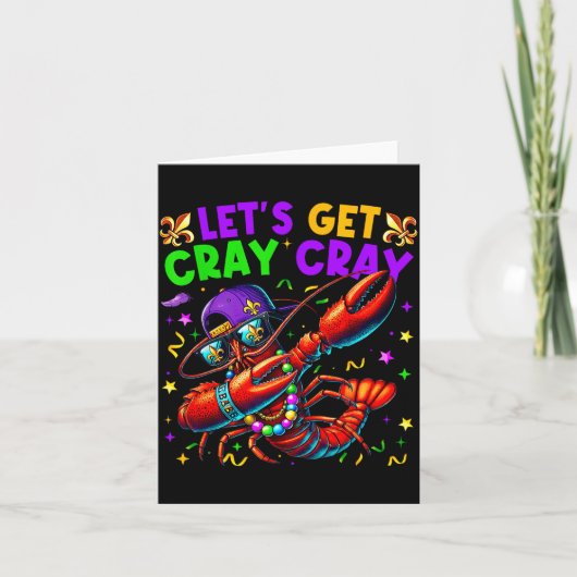 Let's Get Cray Cray Mardi Gras Dabbing Crawfish Bo Kaart (Voorkant)