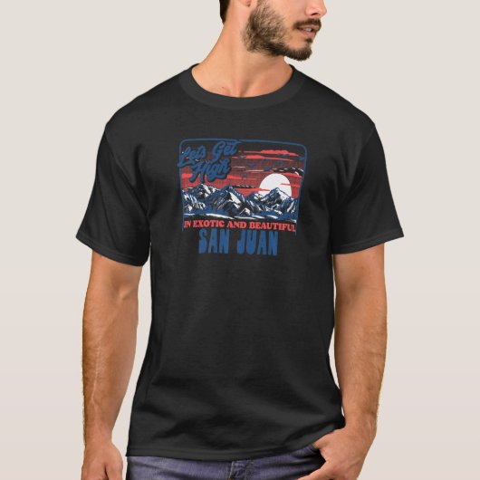 Let's Get High In San Juan  Hiking T-shirt (Voorkant)