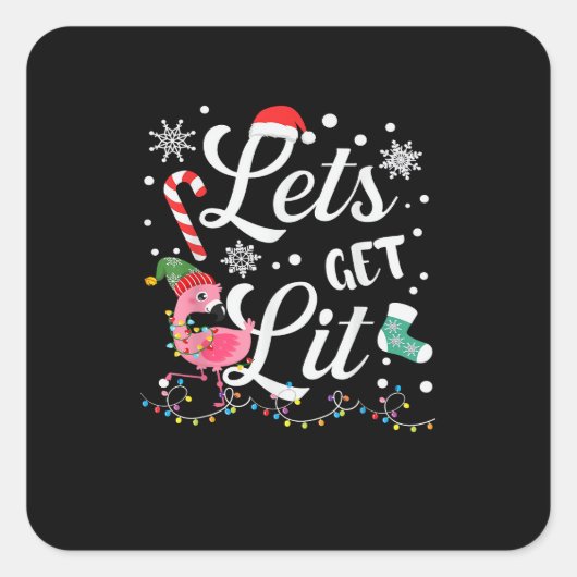 Let's Get Lit Adult Flamingo Funny Christmas Vierkante Sticker (Voorkant)