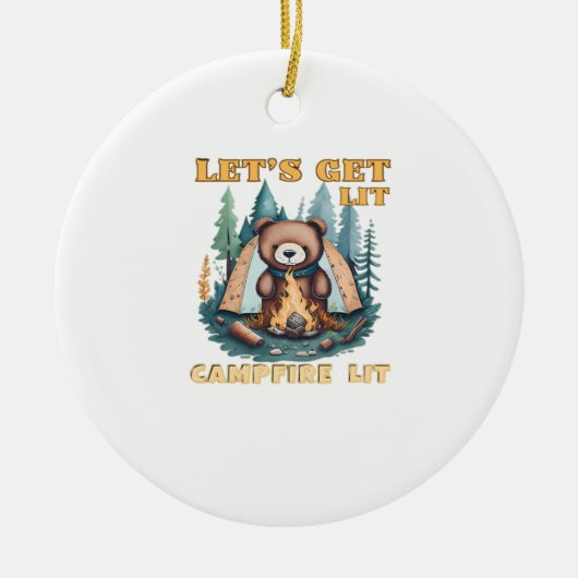 Let's Get Lit. Campfire Lit. Camping Lover Classic Keramisch Ornament (Voorkant)