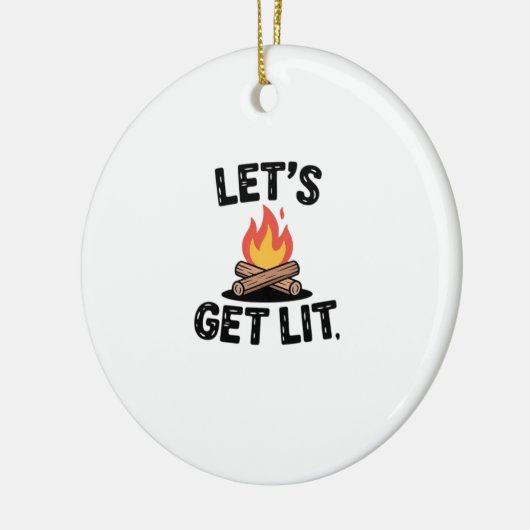 Let's Get Lit - Campfire Vibes - Camping Adventure Keramisch Ornament (Links)