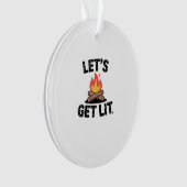Let's Get Lit - Campfire Vibes - Camping Adventure Ornament (voorkant)