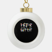 Let's Get Lit, Christmas Drinking, Christmas Light Keramische Bal Ornament (Voorkant)