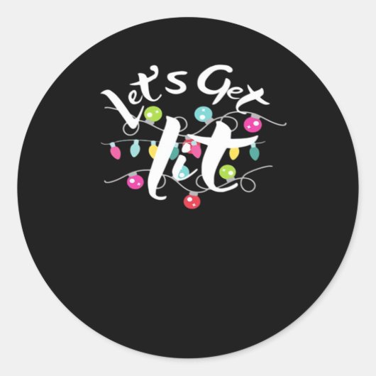 Let's Get Lit, Christmas Lights - Getting Lit At C Ronde Sticker (Voorkant)