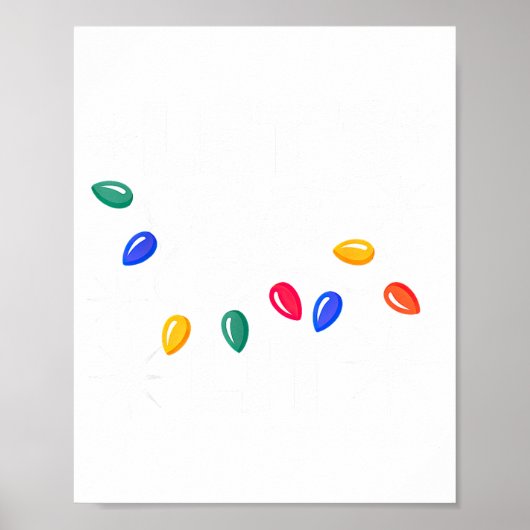Let's Get Lit Christmas Lights  Poster (Voorkant)
