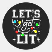Let's Get Lit Christmas Party Funny - Kerstlicht Ronde Sticker (Voorkant)