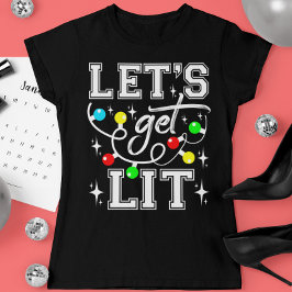 Let's Get Lit Christmas Party Funny - Kerstlicht T-shirt