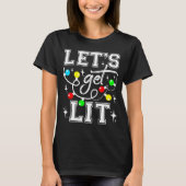 Let's Get Lit Christmas Party Funny - Kerstlicht T-shirt (Voorkant)